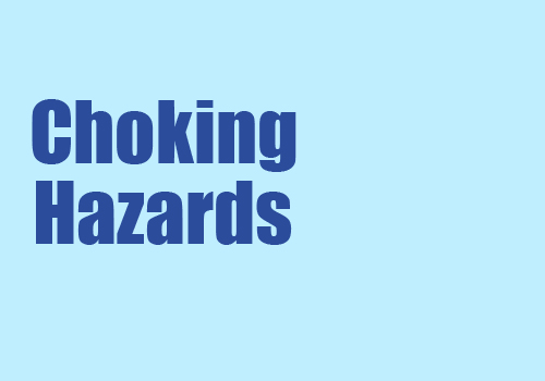 Choking Hazards
